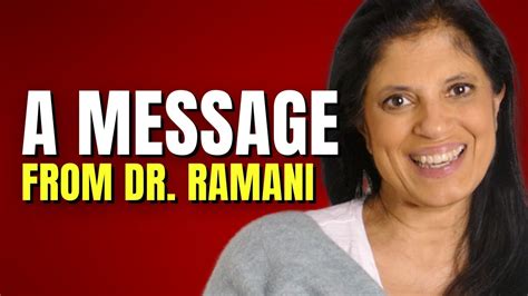 - Enroll in my healing program. . Dr ramani youtube videos